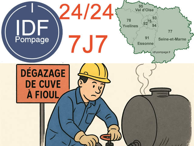 Dégazage, neutralisation et entretien de cuve à fioul Paris & Île-de-France : Tarif 24h/7j